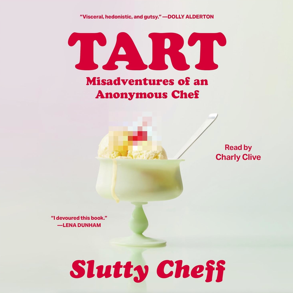 Tart by Slutty Cheff