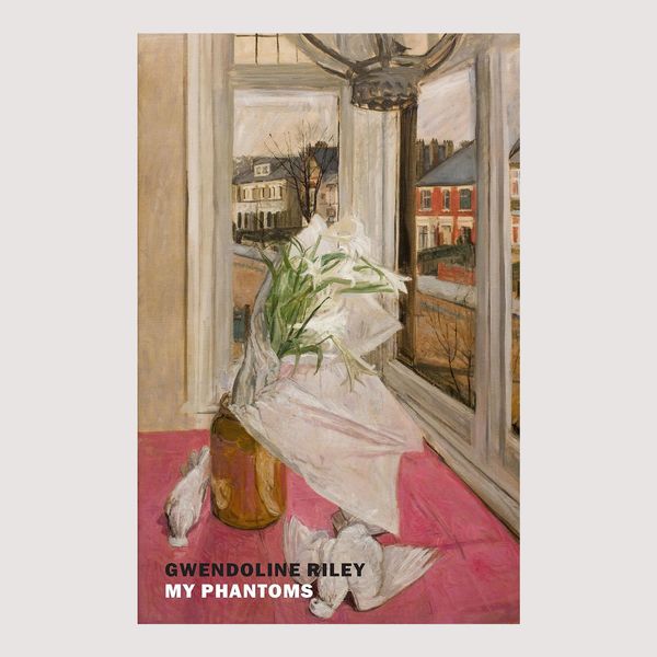 'My Phantoms,' by Gwendoline Riley