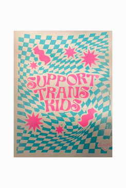 Ash + Chess ‘Support Trans Kids’ Print