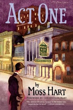 Act One by Moss Hart