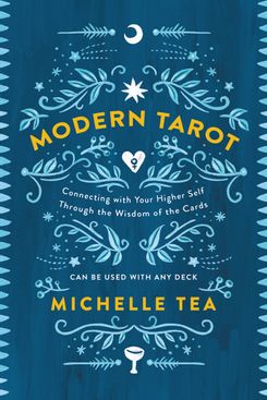 Modern Tarot by Michelle Tea