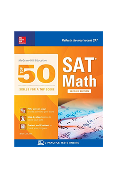 McGraw-Hill Education Top 50 Skills for a Top Score: SAT Math