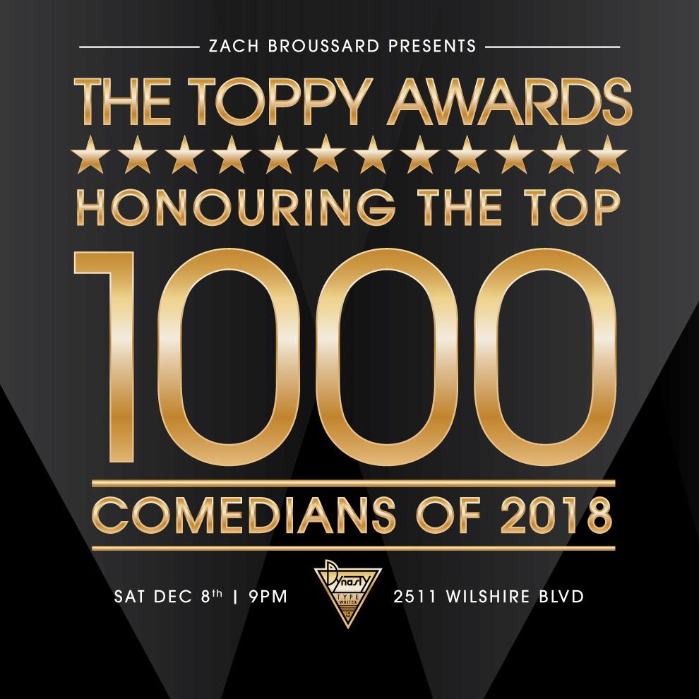 Zach Broussard S Top 1 000 Comedians Of 2018 2 000 Nominees