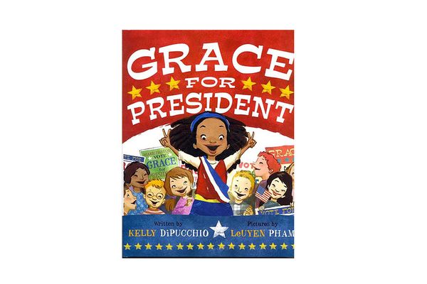 Grace for President by Kelly S. DiPucchio