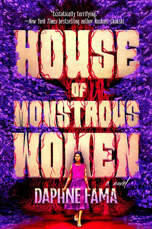 House of Monstrous Women, by Daphne Fama