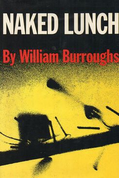 Naked Lunch by William S. Burroughs