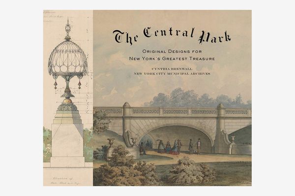 The Central Park: Original Designs for New York’s Greatest Treasure