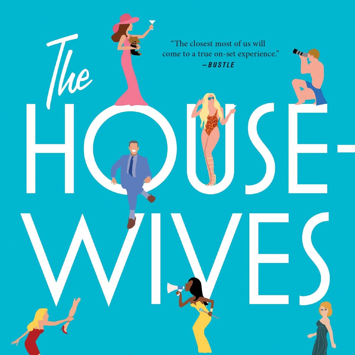 ‘The Housewives: The Real Story Behind the Real Housewives,’ by Brian Moylan