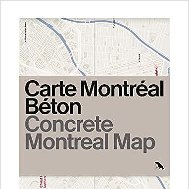 Concrete Montréal Map: Bilingual guide map to Montréal's concrete and Brutalist architecture
