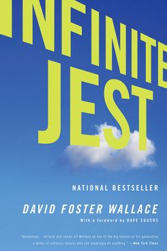 Infinite Jest, by David Foster Wallace (1996)