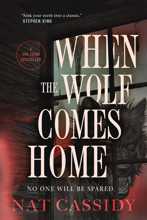 When the Wolf Comes Home, by Nat Cassidy