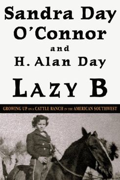 ‘Lazy B: Growing Up on a Cattle Ranch in the American Southwest’