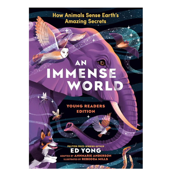‘An Immense World: Young Readers Edition,’ by Ed Yong