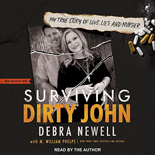 Surviving Dirty John by Debra Newell