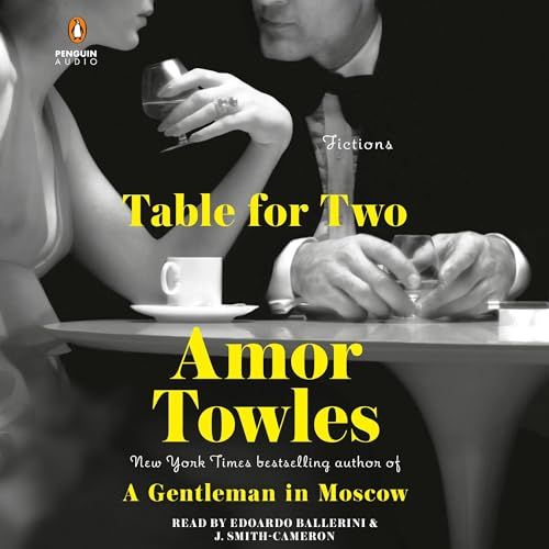 Table for Two, by Amor Towles