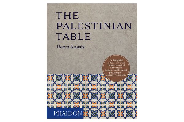 ‘The Palestinian Table,’ by Reem Kassis
