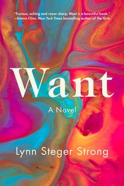 Want, by Lynn Steger Strong