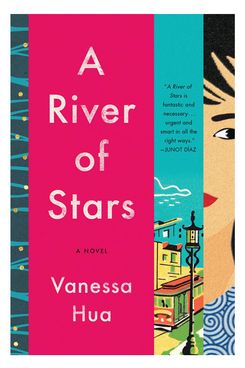 A River of Stars by Vanessa Hua