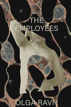 The Employees, by Olga Ravn