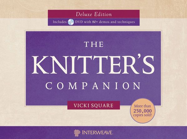 The Knitter’s Companion, by Vicki Square