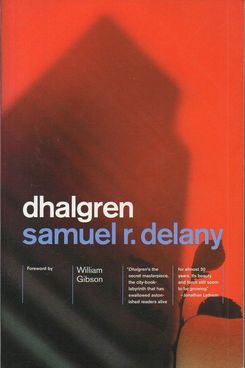 Dhalgren, by Samuel R. Delany (1975)