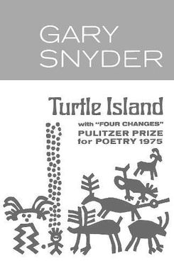 Turtle Island, Gary Snyder