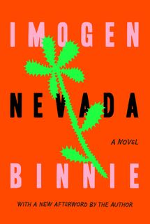 Nevada, by Imogen Binnie (reissue out June 7)