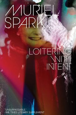 Loitering With Intent, by Muriel Spark