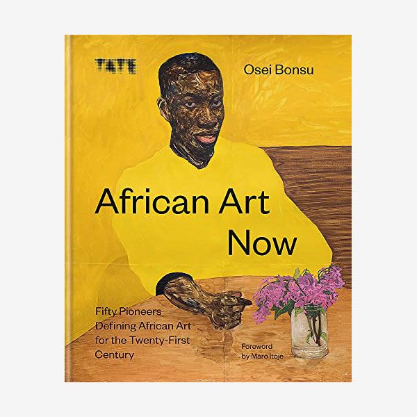 African Art Now: 50 Pioneers Defining African Art for the Twenty-First Century, by Osei Bonsu