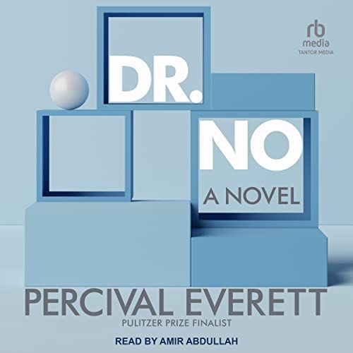 Dr. No, by Percival Everett