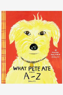 ‘What Pete Ate from A to Z’ by Maira Kalman