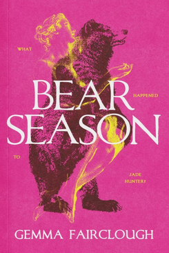 'Bear Season,' by Gemma Fairclough