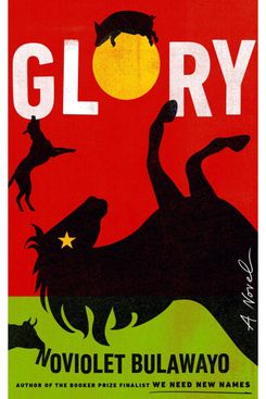 Glory by NoViolet Bulawayo (March 8)