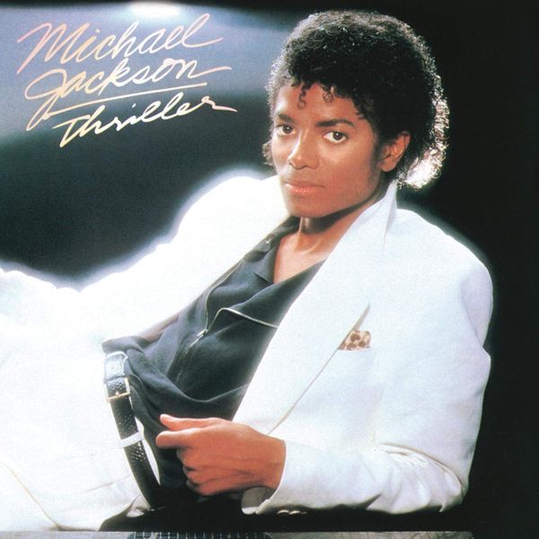 “Thriller” by Michael Jackson