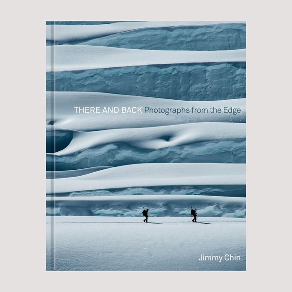'There and Back: Photographs From the Edge,' by Jimmy Chin