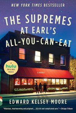 The Supremes at Earl's All-You-Can-Eat, by Edward Kelsey Moore