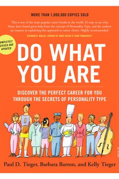 Do What You Are: Discover the Perfect Career for You Through the Secrets of Personality Type