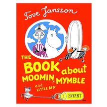 The Book About Moomin, Mymble and Little My