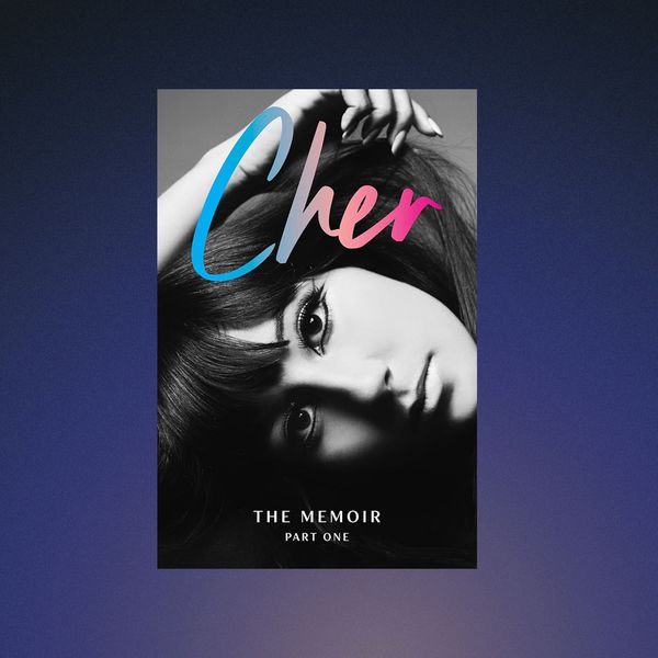 Cher, The Memoir: Part One, by Cher (November 19)