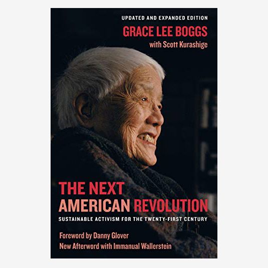 The Next American Revolution, by Grace Lee Boggs and Scott Kurashige
