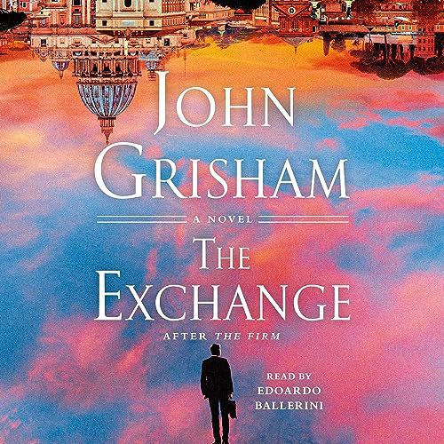 The Exchange, by John Grisham