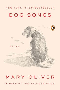 Dog Songs by Mary Oliver