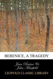 ‘Bérénice, a Tragedy’ by JeanRacine