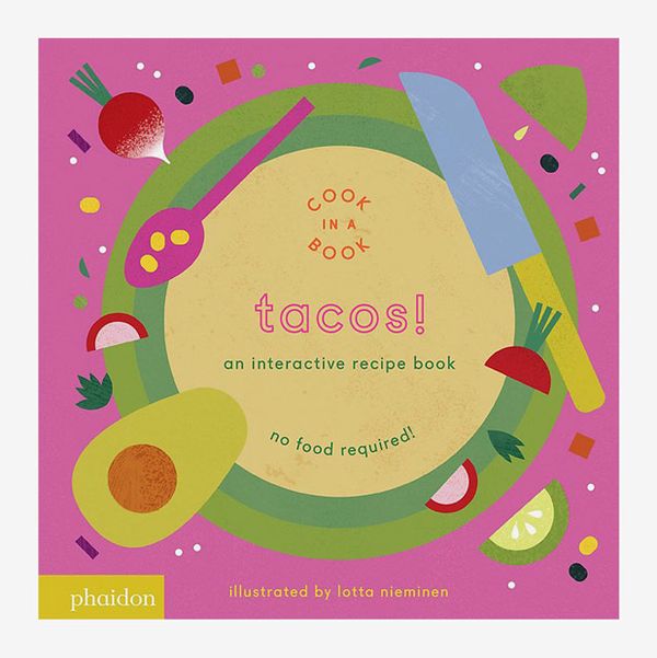 Tacos!: An Interactive Recipe Book