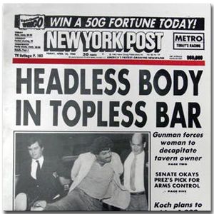  New York Post front page with headline HEADLESS BODY IN TOPLESS BAR. April 15, 1983.