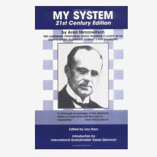 ‘My System,' by Aron Nimzowitsch