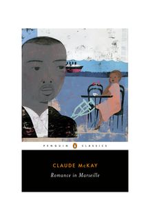 ‘Romance in Marseille,’ by Claude McKay