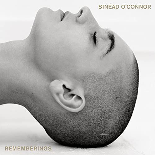 Rememberings by Sinead O’Connor