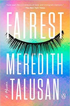Fairest, by Meredith Talusan