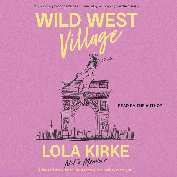 Wild West Village by Lola Kirke